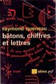  Achetez le livre d'occasion Bâtons, chiffres et lettres de Raymond Queneau sur Livrenpoche.com 