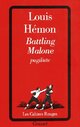  Achetez le livre d'occasion Battling Malone, pugiliste de Louis Hémon sur Livrenpoche.com 