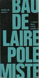  Achetez le livre d'occasion Baudelaire polémiste de Charles Baudelaire sur Livrenpoche.com 