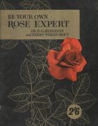  Achetez le livre d'occasion Be your own rose expert sur Livrenpoche.com 
