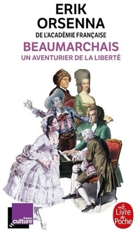  Achetez le livre d'occasion Beaumarchais, un aventurier de la liberté de Erik Orsenna sur Livrenpoche.com 