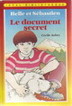  Achetez le livre d'occasion Belle et Sébastien : Le document secret de Cécile Aubry sur Livrenpoche.com 