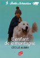  Achetez le livre d'occasion Belle et Sébastien de Cécile Aubry sur Livrenpoche.com 