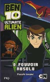  Achetez le livre d'occasion Ben 10 Ultimate Alien Tome VIII : Pouvoir absolu de Collectif sur Livrenpoche.com 