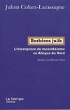  Achetez le livre d'occasion Berbères juifs. L'émergence du monothéisme en Afrique du nord sur Livrenpoche.com 