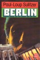  Achetez le livre d'occasion Berlin de Paul-Loup Sulitzer sur Livrenpoche.com 