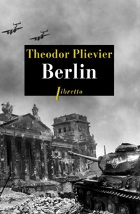  Achetez le livre d'occasion Berlin de Théodor Plievier sur Livrenpoche.com 