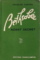  Achetez le livre d'occasion Bethsabée, agent secret sur Livrenpoche.com 