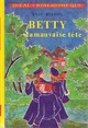  Achetez le livre d'occasion Betty, la mauvaise tête de Enid Blyton sur Livrenpoche.com 