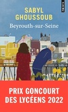  Achetez le livre d'occasion Beyrouth-sur-Seine : Prix Goncourt des Lycéens 2022 sur Livrenpoche.com 