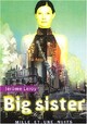  Achetez le livre d'occasion Big sister de Jérôme Leroy sur Livrenpoche.com 