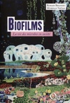  Achetez le livre d'occasion Biofilms : La vie des microbes en société sur Livrenpoche.com 