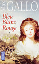  Achetez le livre d'occasion Bleu, Blanc, Rouge Tome I : Mariella de Max Gallo sur Livrenpoche.com 