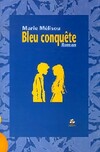  Achetez le livre d'occasion Bleu conquête sur Livrenpoche.com 