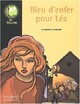  Achetez le livre d'occasion Bleu d'enfer pour Léa de Claudine Aubrun sur Livrenpoche.com 