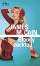  Achetez le livre d'occasion Bloody cocktail de James Mc Cain sur Livrenpoche.com 