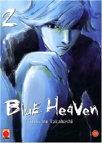  Achetez le livre d'occasion Blue Heaven Tome II de Tsutomu Takahashi sur Livrenpoche.com 