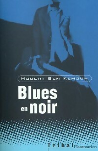  Achetez le livre d'occasion Blues en noir de Hubert Ben Kemoun sur Livrenpoche.com 