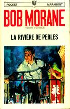  Achetez le livre d'occasion Bob Morane : La rivière de perles sur Livrenpoche.com 