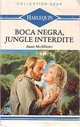  Achetez le livre d'occasion Boca Negra, jungle interdite de Anne McAllister sur Livrenpoche.com 