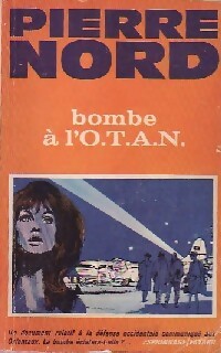  Achetez le livre d'occasion Bombe à l'OTAN de Pierre Nord sur Livrenpoche.com 