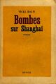  Achetez le livre d'occasion Bombes sur Shanghaï de Vicki Baum sur Livrenpoche.com 