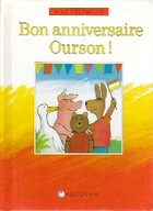  Achetez le livre d'occasion Bon anniversaire Ourson ! sur Livrenpoche.com 
