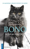  Achetez le livre d'occasion Bono le chat qui aimait la vie sur Livrenpoche.com 