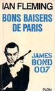  Achetez le livre d'occasion Bons baisers de Paris de Ian Fleming sur Livrenpoche.com 