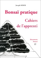  Achetez le livre d'occasion Bonsaï pratique cahier de l'apprenti sur Livrenpoche.com 