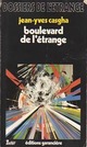  Achetez le livre d'occasion Boulevard de l'étrange de Jean-Yves Casgha sur Livrenpoche.com 