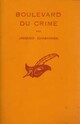  Achetez le livre d'occasion Boulevard du crime de Jacques Chabannes sur Livrenpoche.com 