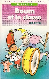  Achetez le livre d'occasion Boum et le clown de Enid Blyton sur Livrenpoche.com 