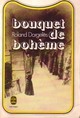  Achetez le livre d'occasion Bouquet de bohème de Roland Dorgelès sur Livrenpoche.com 