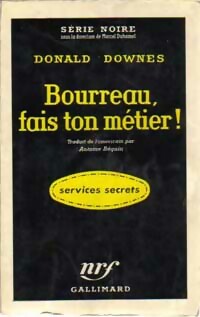  Achetez le livre d'occasion Bourreau, fais ton métier ! de Donald Downes sur Livrenpoche.com 