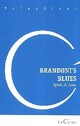  Achetez le livre d'occasion Brandoni's blues de Sylvie M. Jema sur Livrenpoche.com 
