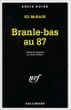  Achetez le livre d'occasion Branle-bas au 87 de Ed McBain sur Livrenpoche.com 
