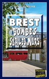  Achetez le livre d'occasion Brest bombes sur les murs sur Livrenpoche.com 
