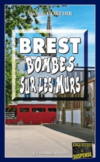  Achetez le livre d'occasion Brest bombes sur les murs de Michèle Corfdir sur Livrenpoche.com 