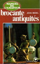  Achetez le livre d'occasion Brocante, antiquités sur Livrenpoche.com 