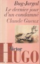  Achetez le livre d'occasion Bug-Jargal / Le dernier jour d'un condamné / Claude Gueux de Victor Hugo sur Livrenpoche.com 