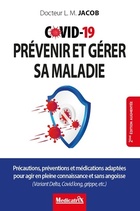  Achetez le livre d'occasion COVID-19 - prévenir et gérer sa maladie sur Livrenpoche.com 