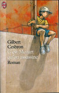  Achetez le livre d'occasion C'est Mozart qu'on assassine de Gilbert Cesbron sur Livrenpoche.com 