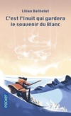  Achetez le livre d'occasion C'est l'Inuit qui gardera le souvenir du blanc sur Livrenpoche.com 