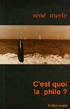  Achetez le livre d'occasion C'est quoi la philo ? sur Livrenpoche.com 