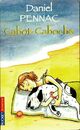  Achetez le livre d'occasion Cabot-caboche de Daniel Pennac sur Livrenpoche.com 
