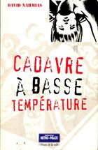  Achetez le livre d'occasion Cadavre à basse température sur Livrenpoche.com 