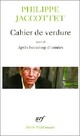  Achetez le livre d'occasion Cahier de verdure / Après beaucoup d'années de Philippe Jaccottet sur Livrenpoche.com 