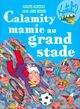  Achetez le livre d'occasion Calamity Mamie au grand stade de Jean-Louis Besson sur Livrenpoche.com 
