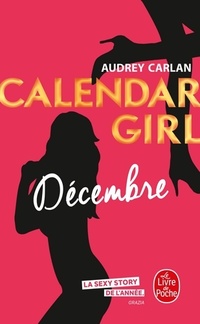  Achetez le livre d'occasion Calendar girl : décembre de Audrey Carlan sur Livrenpoche.com 